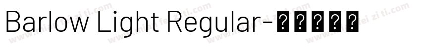 Barlow Light Regular字体转换